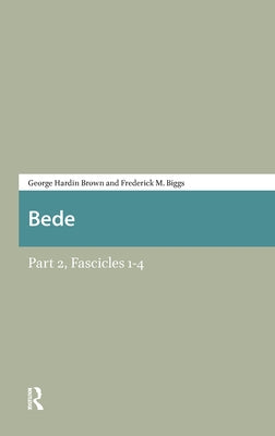 Bede: Part 2 by Brown, George