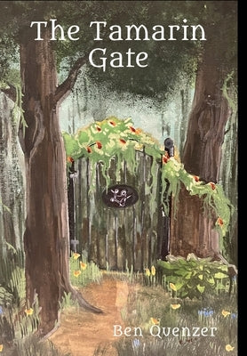 The Tamarin Gate by Quenzer, Ben