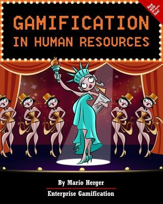 Gamification In Human Resources by Herger, Mario