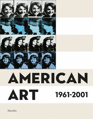 American Art 1961-2001 by de Bellis, Vincenzo