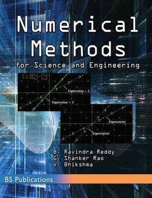Numerical Methods for Science and Engineering by Reddy, Ravindra Reddy B.