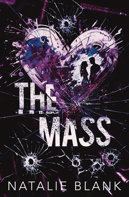 The Mass by Blank, Natalie