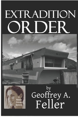 Extradition Order by Feller, Geoffrey a.