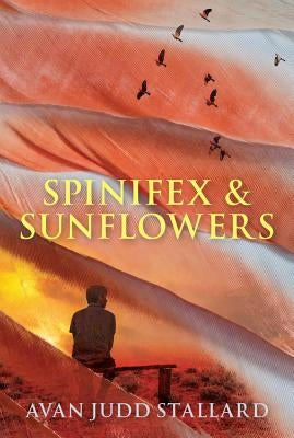 Spinifex & Sunflowers by Stallard, Avan Judd