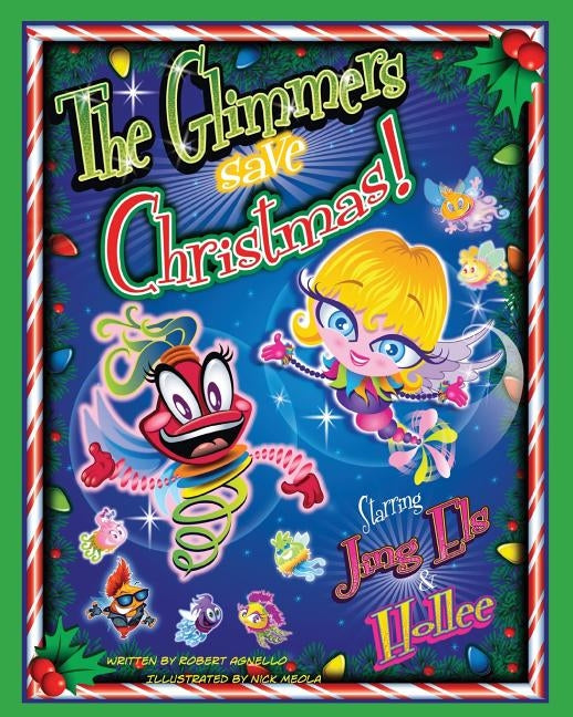The Glimmers Save Christmas by Agnello, Robert