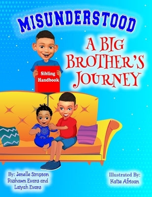 Misunderstood: A Big Brother's Journey by Simpson, Jenelle
