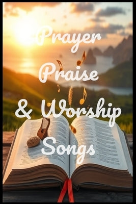 Prayer, Praise, & Worship Songs by Others, Blessing