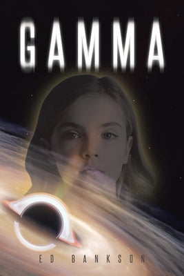 Gamma by Bankson, Ed