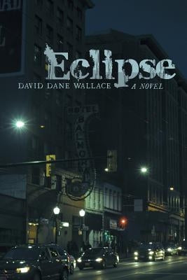 Eclipse by Wallace, David Dane