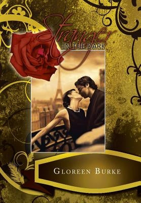 Stranger in the Dark by Burke, Gloreen