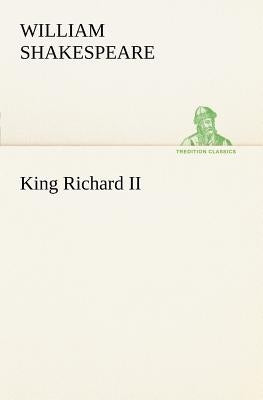 King Richard II by Shakespeare, William