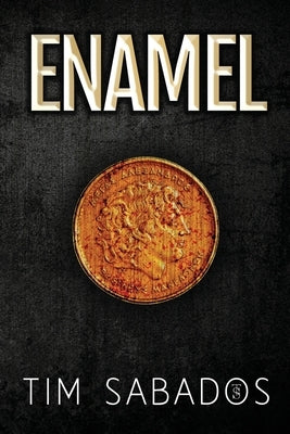 Enamel by Sabados, Tim