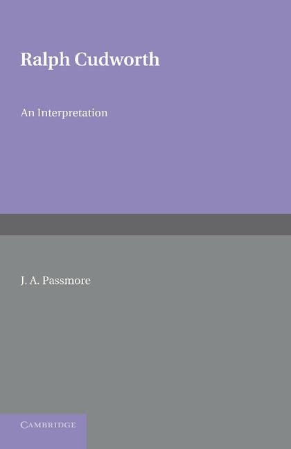 Ralph Cudworth by Passmore, J. A.