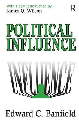 Political Influence by Banfield, Edward