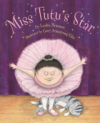 Miss Tutu's Star by Newman, Lesléa