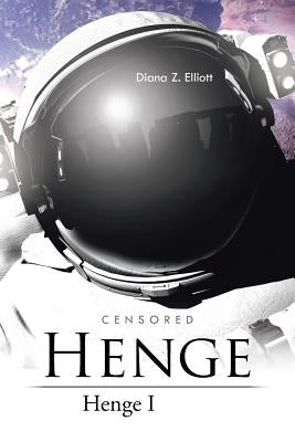 Henge: Henge I by Elliott, Diana Z.