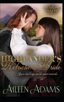 The Highlander's Reluctant Bride by Adams, Aileen