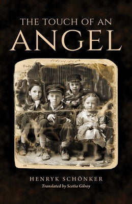 The Touch of an Angel by Schönker, Henryk