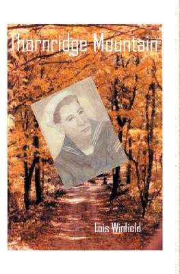 thornridge mountain by Winfield, Lois