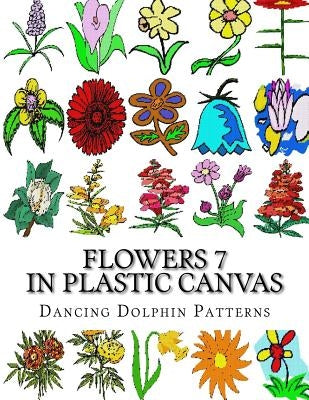 Flowers 7: in Plastic Canvas by Patterns, Dancing Dolphin