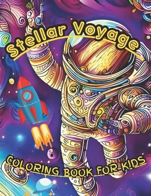 Stellar Voyage Coloring Book for kids (Children's Coloring Books) by Scribe, Midnight