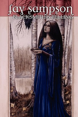 Morgan Le Fay 3: Blacksmith's Telling by Sampson, Fay