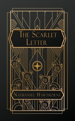 The Scarlett Letter by Hawthorne, Nathaniel
