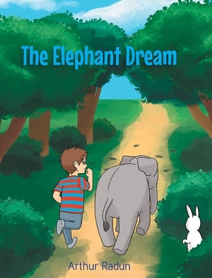 The Elephant Dream by Radun, Arthur