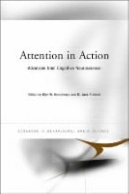 Attention in Action: Advances from Cognitive Neuroscience by Humphreys, Glyn