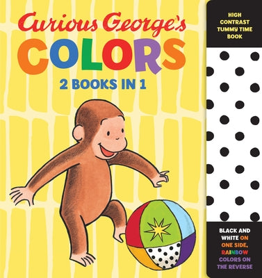 Curious George's Colors: High Contrast Tummy Time Book by Rey, H. A.