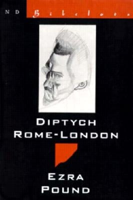 Diptych Rome-London by Pound, Ezra