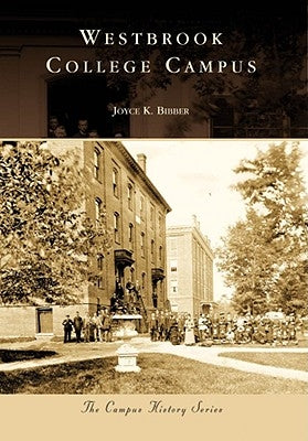 Westbrook College Campus by Bibber, Joyce K.