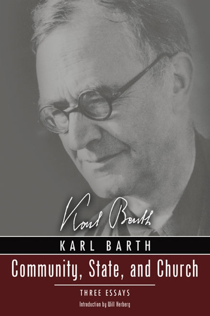 Community, State, and Church by Barth, Karl
