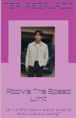 AboVe The Speed Limit by Regalado, Teri