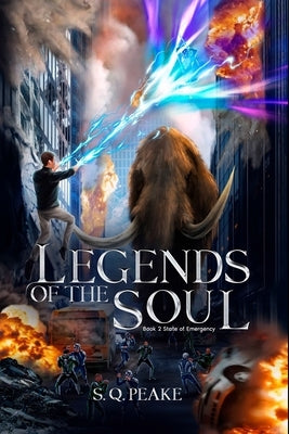 Legends of the Soul: State of Emergency by Q. Peake, Stacy