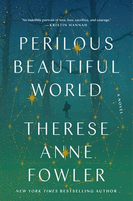 Perilous Beautiful World by Fowler, Therese Anne