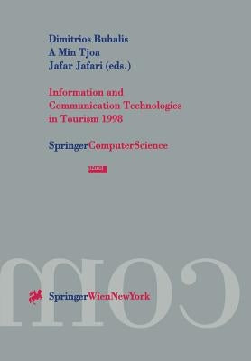 Information and Communication Technologies in Tourism 1998: Proceedings of the International Conference in Istanbul, Turkey, 1998 by Buhalis, Dimitrios