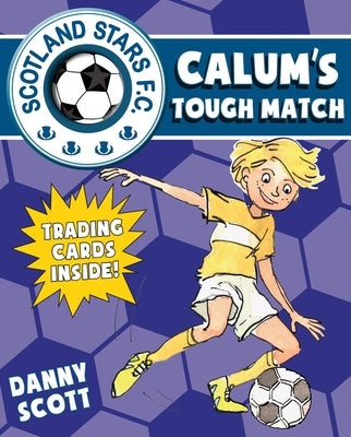 Calum's Tough Match by Scott, Danny
