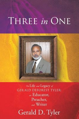 Three In One by Tyler, Gerald D.