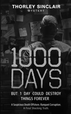 1000 Days by Sinclair, Thorley