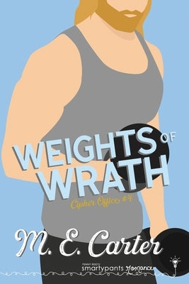 Weights of Wrath by Romance, Smartypants