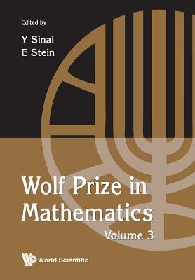 Wolf Prize in Mathematics, Volume 3 by Al, Sinai Yakov Et