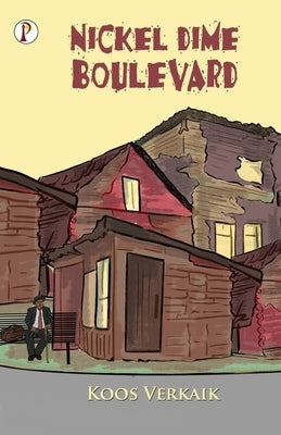 Nickel Dime Boulevard by Verkaik, Koos