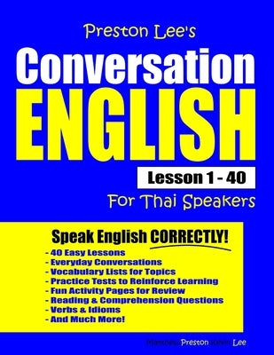 Preston Lee's Conversation English For Thai Speakers Lesson 1 - 40 by Preston, Matthew