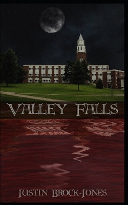 Valley Falls by Brock-Jones, Justin
