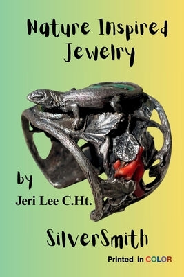 Nature Inspired Jewelry by Lee, Jeri