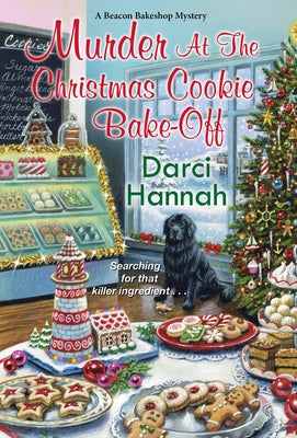 Murder at the Christmas Cookie Bake-Off by Hannah, Darci