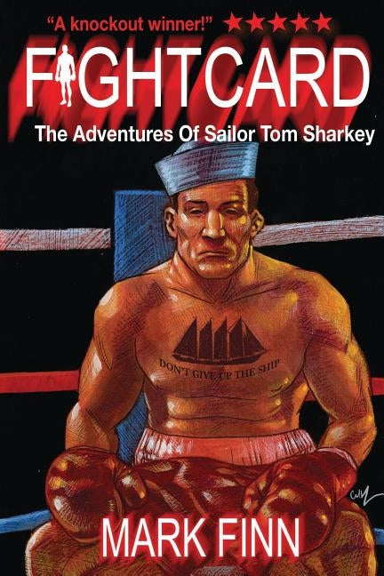 The Adventures of Sailor Tom Sharkey by Finn, Mark