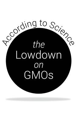 The Lowdown on GMOs: According to Science by Janabi, Fourat