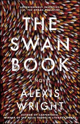 The Swan Book by Wright, Alexis